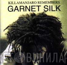 Garnett Silk - Killamanjaro Remembers Garnett Silk
