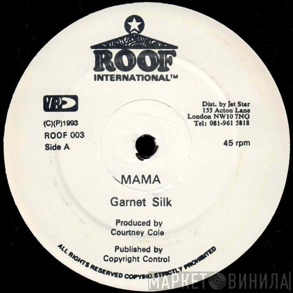 Garnett Silk - Mama / Ready To Love You