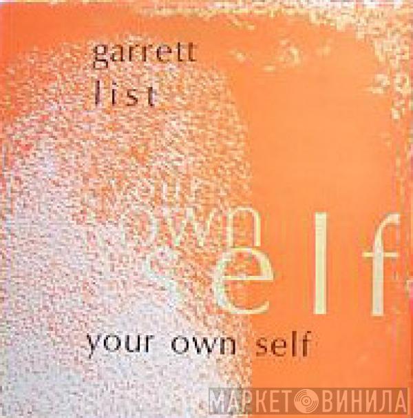  Garrett List  - Your Own Self