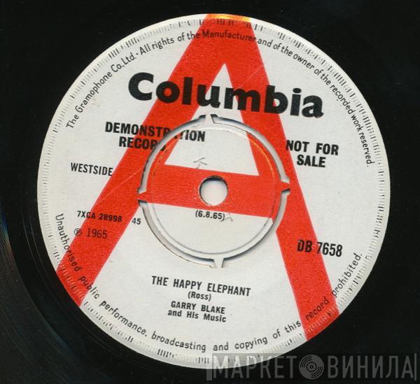Garry Blake & His Music - The Happy Elephant