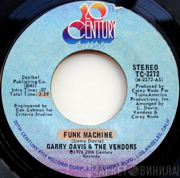 Garry Davis, The Vendors - Funk Machine / Your Special Baby