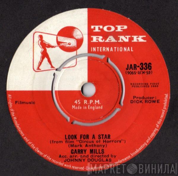  Garry Mills  - Look For A Star / Footsteps