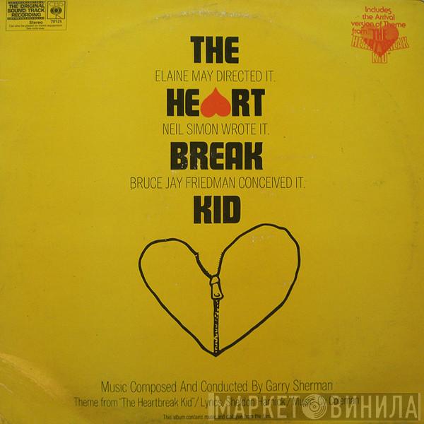 Garry Sherman - The Heartbreak Kid