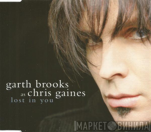 Garth Brooks, Chris Gaines - Lost In You