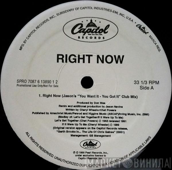 Garth Brooks - Right Now (Jason Nevins Mixes)