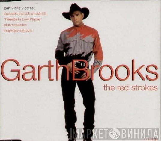 Garth Brooks - The Red Strokes