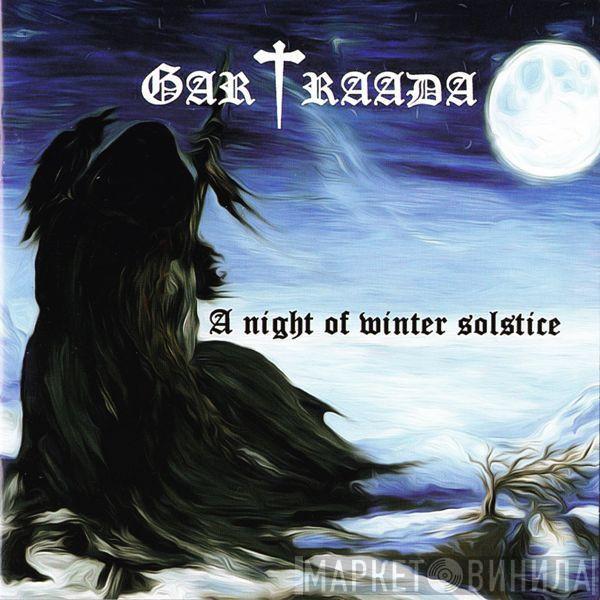 Gartraada - A Night Of Winter Solstice