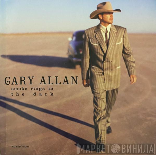  Gary Allan   - Smoke Rings In The Dark