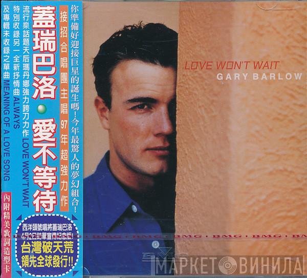  Gary Barlow  - Love Won't Wait