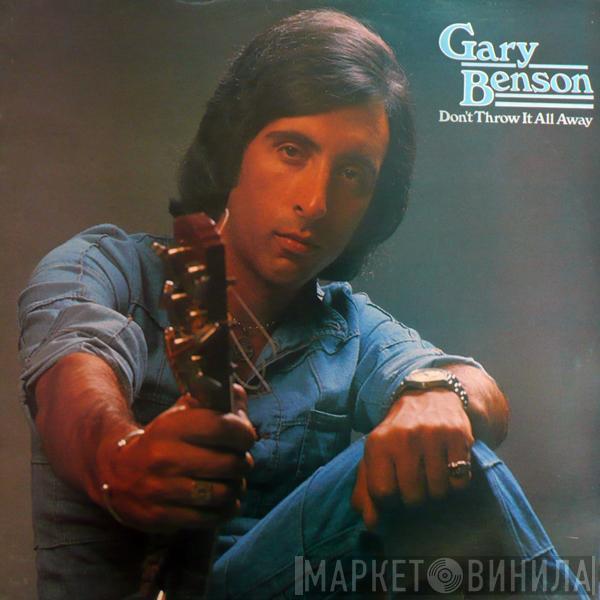 Gary Benson - Don't Throw It All Away