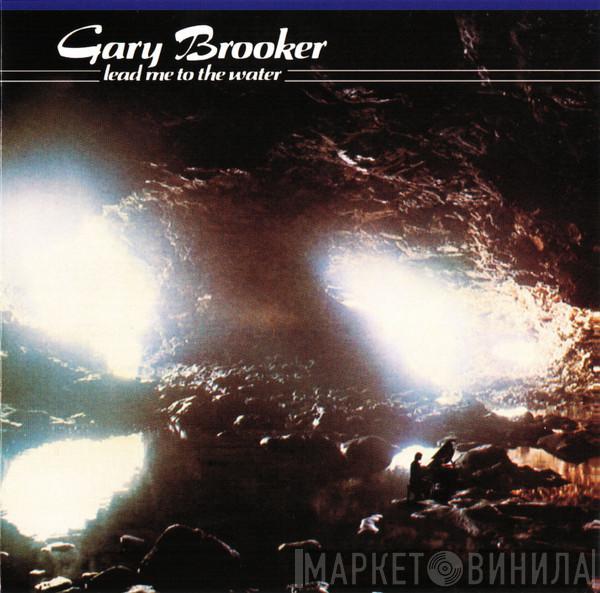  Gary Brooker  - Lead Me To The Water