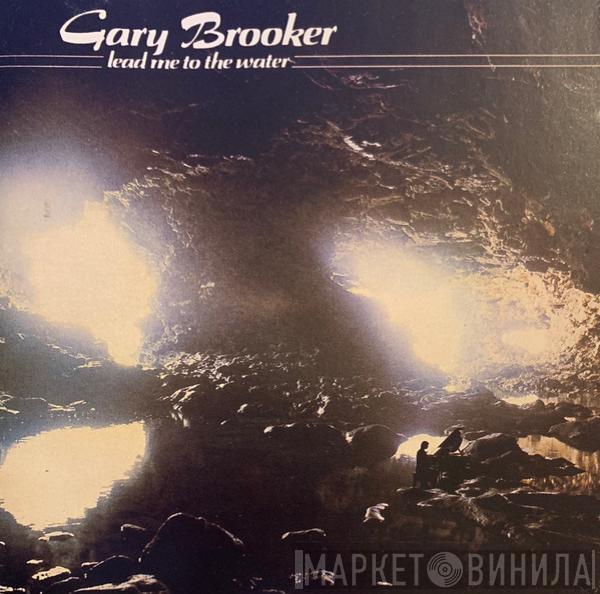  Gary Brooker  - Lead Me To The Water