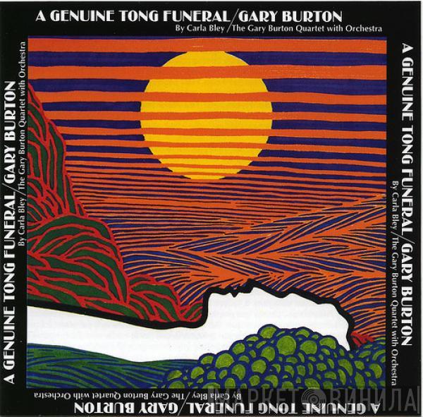  Gary Burton Quartet  - A Genuine Tong Funeral