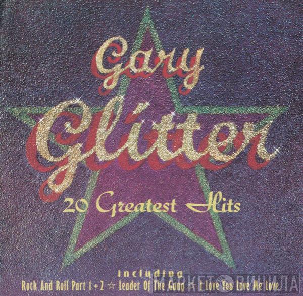 Gary Glitter - 20 Greatest Hits