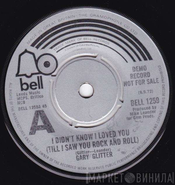 Gary Glitter - I Didn't Know I Loved You (Till I Saw You Rock and Roll)