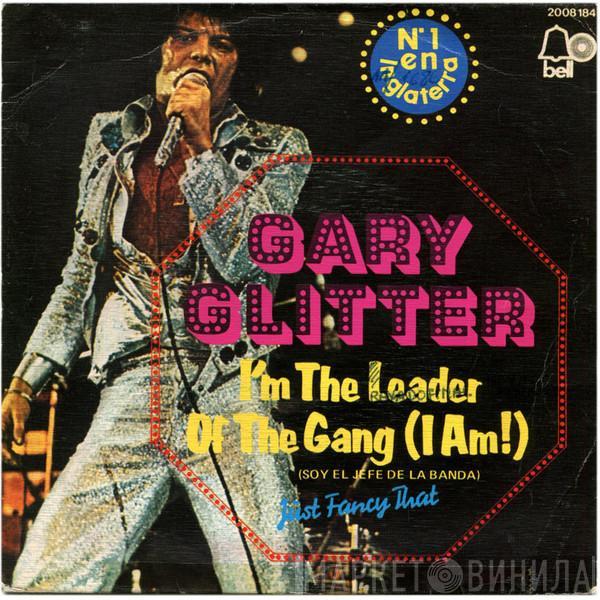 Gary Glitter - I'm The Leader Of The Gang (I Am!) = Soy El Jefe De La Banda