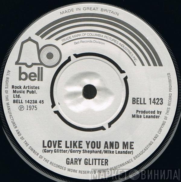 Gary Glitter - Love Like You And Me