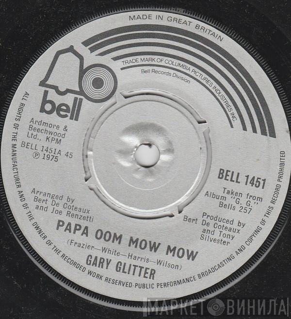 Gary Glitter - Papa Oom Mow Mow