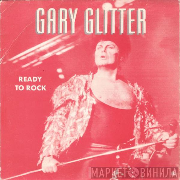 Gary Glitter - Ready To Rock