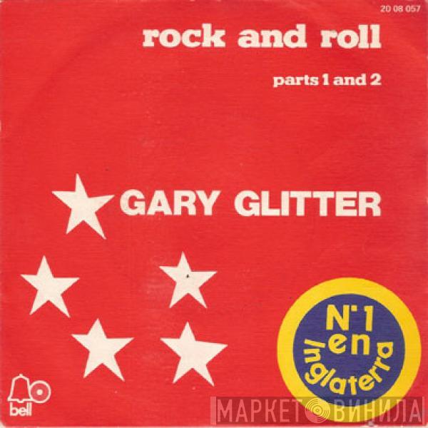 Gary Glitter - Rock And Roll Parts 1 And 2