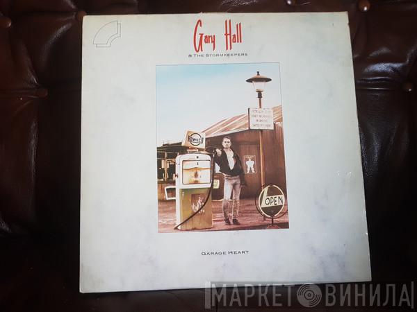 Gary Hall & The Stormkeepers - Garage Heart