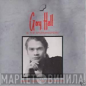 Gary Hall & The Stormkeepers - Wide Open To The World
