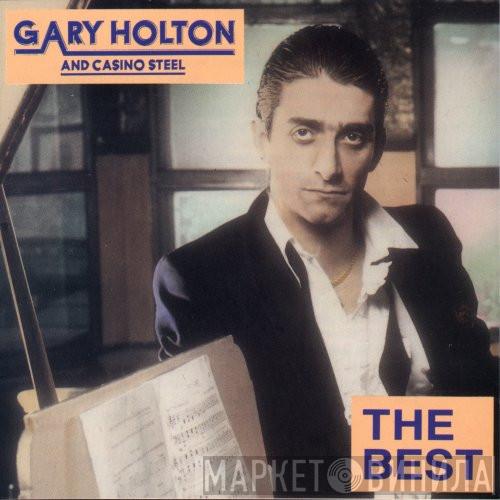 Gary Holton & Casino Steel - The Best