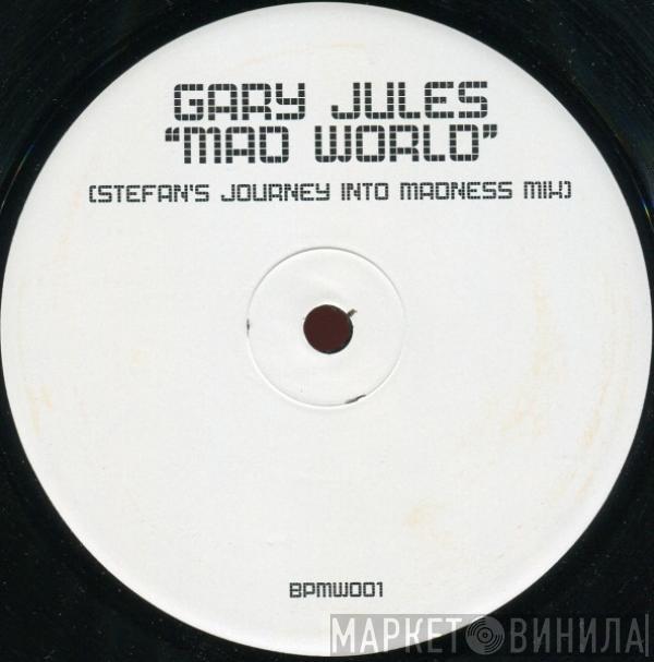  Gary Jules  - Mad World (Stefan's Journey Into Madness Mix)