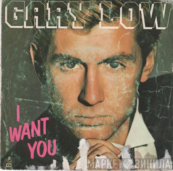 Gary Low - I Want You