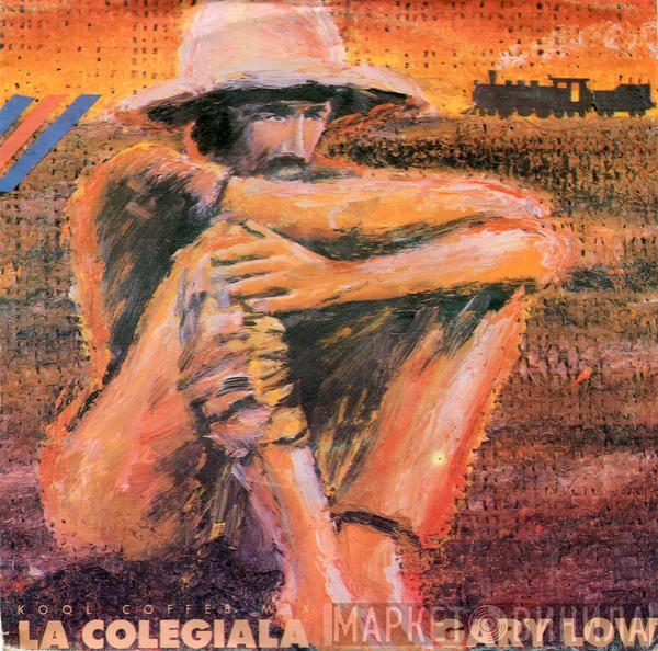  Gary Low  - La Colegiala