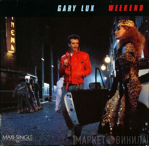 Gary Lux - Weekend