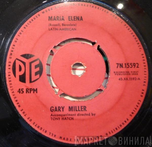 Gary Miller  - Maria Elena