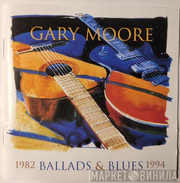  Gary Moore  - 1982 Ballads & Blues 1994