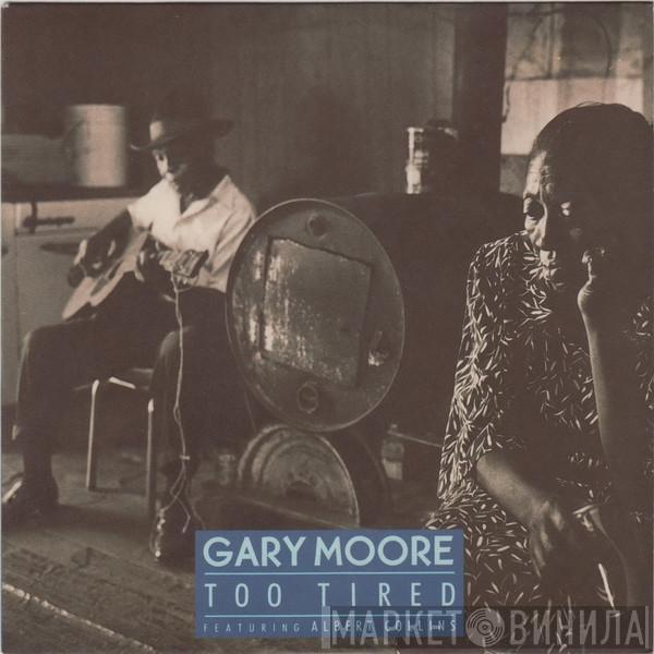 Gary Moore, Albert Collins - Too Tired