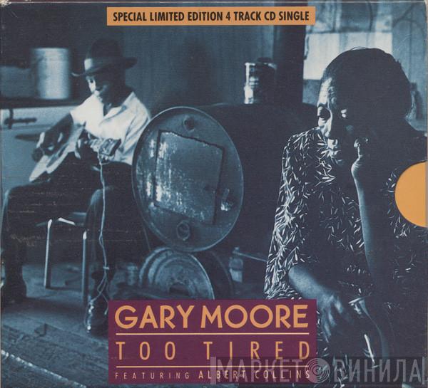 Gary Moore, Albert Collins - Too Tired