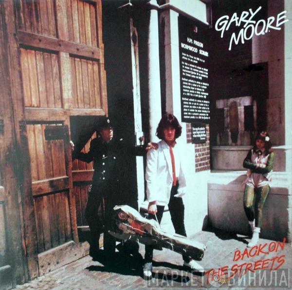  Gary Moore  - Back On The Streets