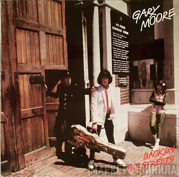  Gary Moore  - Back On The Streets