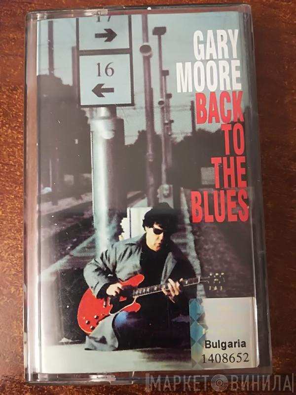  Gary Moore  - Back To The Blues