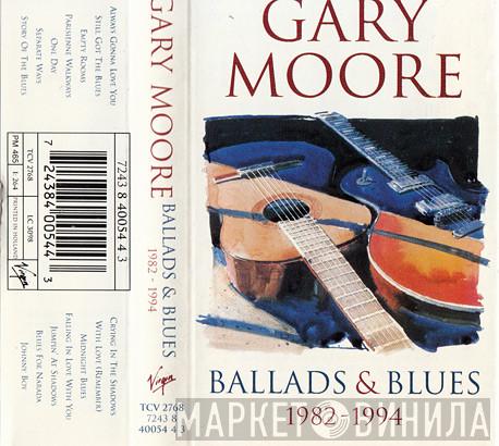  Gary Moore  - Ballads & Blues 1982-1994
