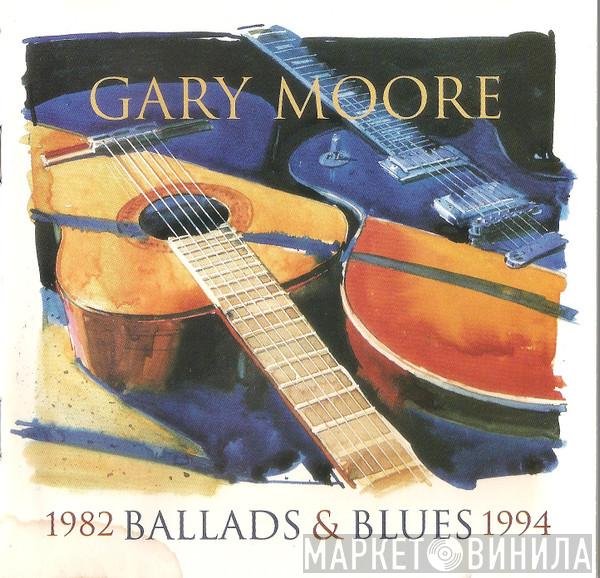  Gary Moore  - Ballads & Blues 1982 - 1994