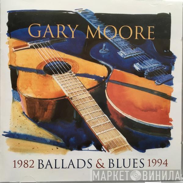  Gary Moore  - Ballads & Blues 1982 - 1994