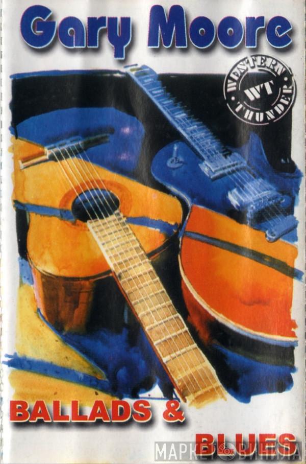 Gary Moore  - Ballads & Blues