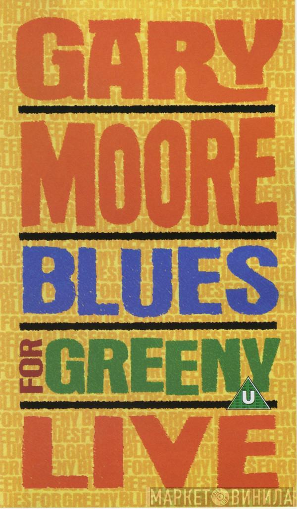  Gary Moore  - Blues For Greeny
