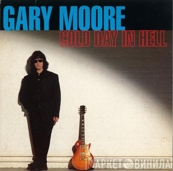  Gary Moore  - Cold Day In Hell