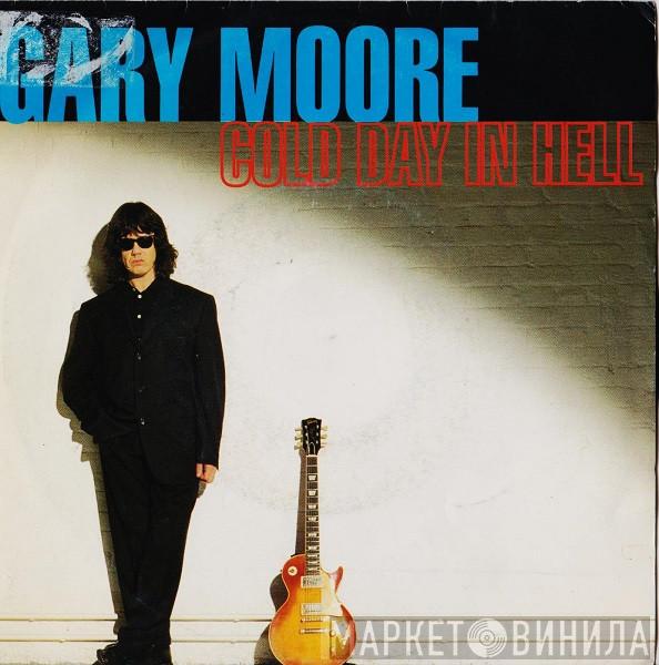  Gary Moore  - Cold Day In Hell