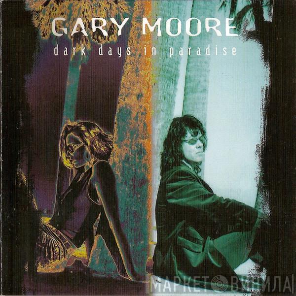  Gary Moore  - Dark Days In Paradise