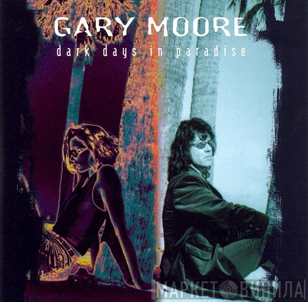 Gary Moore - Dark Days In Paradise