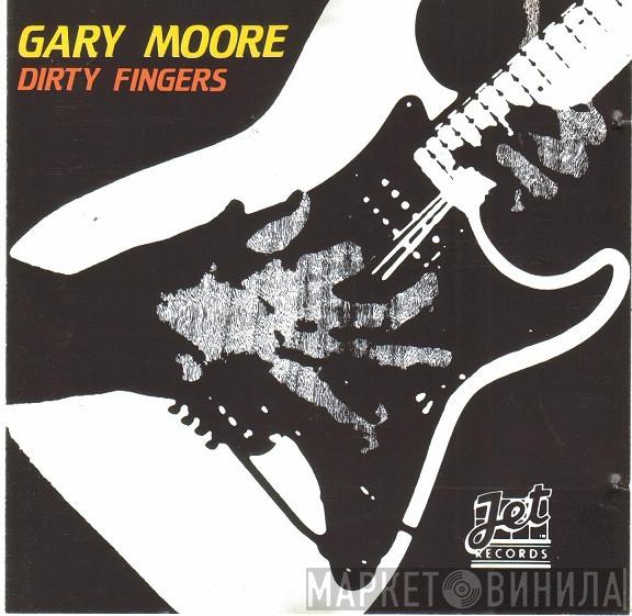  Gary Moore  - Dirty Fingers