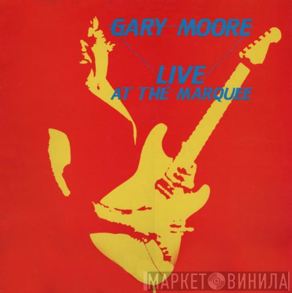  Gary Moore  - Live At The Marquee