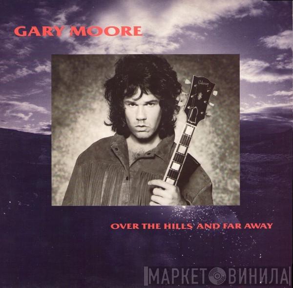 Gary Moore - Over The Hills And Far Away